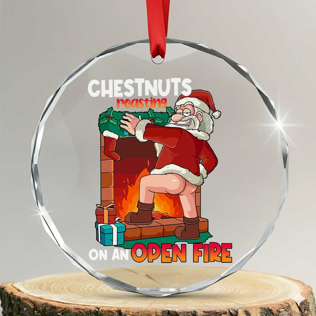 Funny Naughty Santa Crystal Glass Ornament Chestnuts Roasting On An Open Fire Dirty Food Pun Xmas Joke - Wonder Print Shop