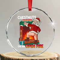 Funny Naughty Santa Crystal Glass Ornament Chestnuts Roasting On An Open Fire Dirty Food Pun Xmas Joke TS02