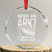 Funny Need An Ark I Noah Guy Crystal Glass Ornament Christian Pun - Wonder Print Shop