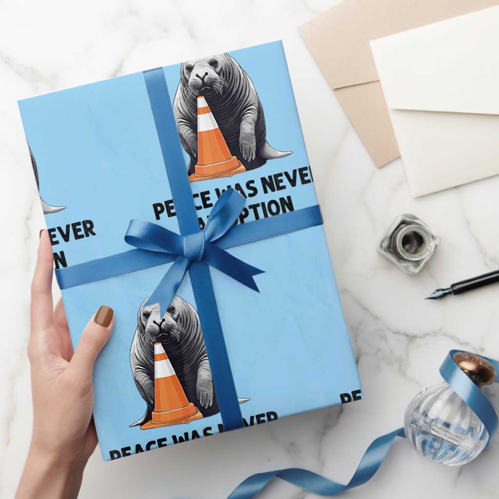Funny Neil the Seal Peace Was Never An Option Meme Wrapping Paper Roll Chaotic Southern Elephant Seal Traffic Cone