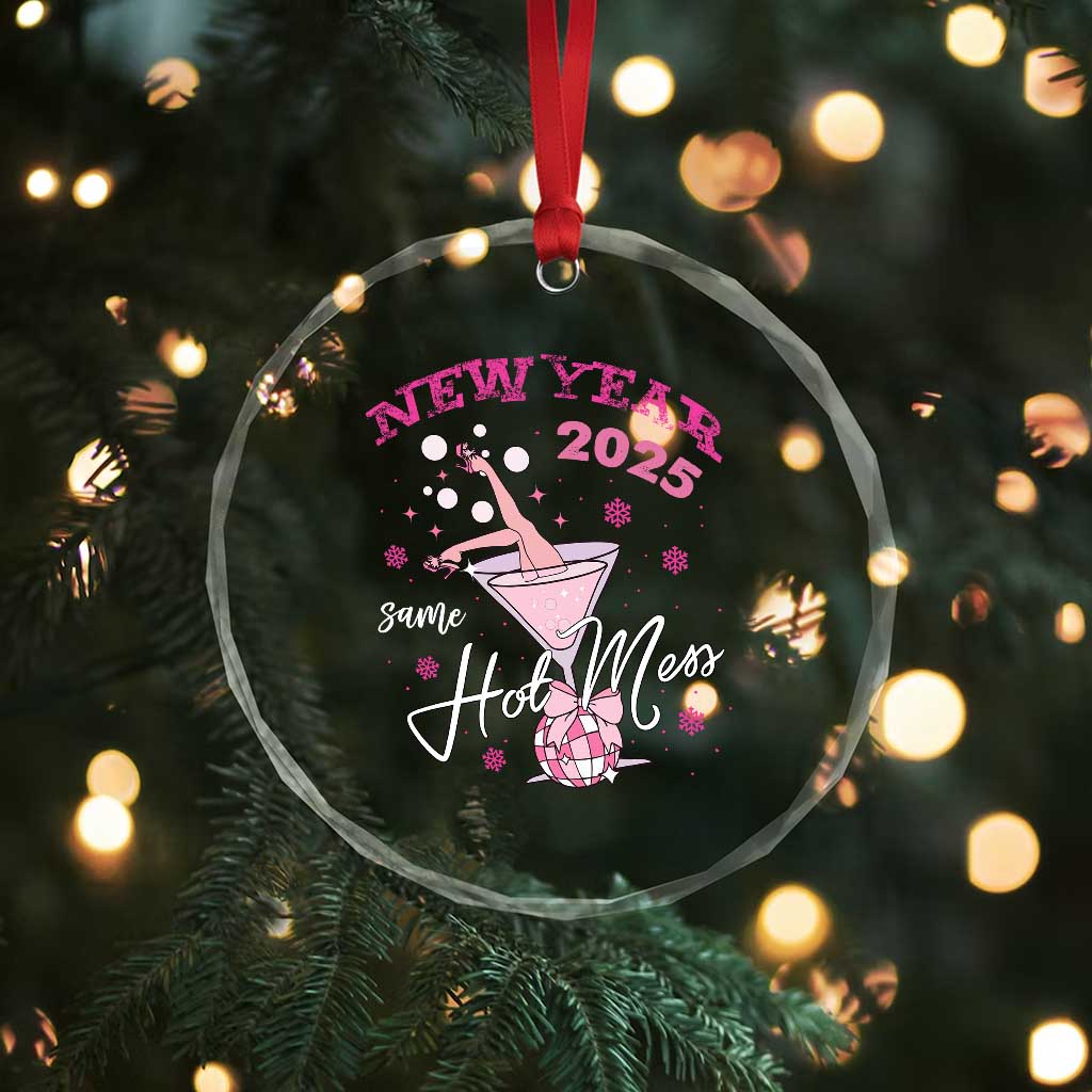 Funny New Year 2025 Same Hot Mess Crystal Glass Ornament New Year's Eve Party Coquette Champagne Glass TS11