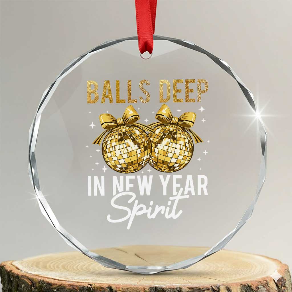 Funny New Year Disco Ball Crystal Glass Ornament Balls Deep In New Year Spirit - Wonder Print Shop