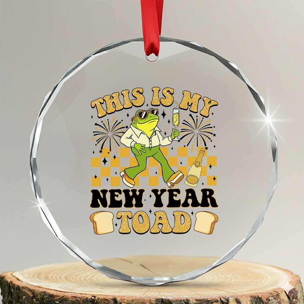 Funny New Years Eve Crystal Glass Ornament This Is My New Year Toad Frog Pun - Wonder Print Shop