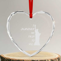 Funny New York City Travel Graphic Heart Crystal Glass Ornament I Survived My Trip To NYC