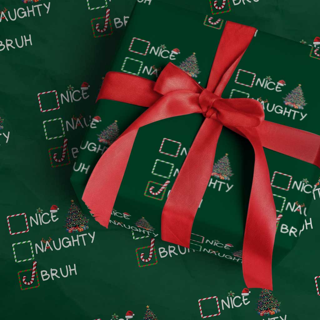 Funny Nice Naughty Bruh Wrapping Paper Roll Christmas Tree Candy Cane - Wonder Print Shop