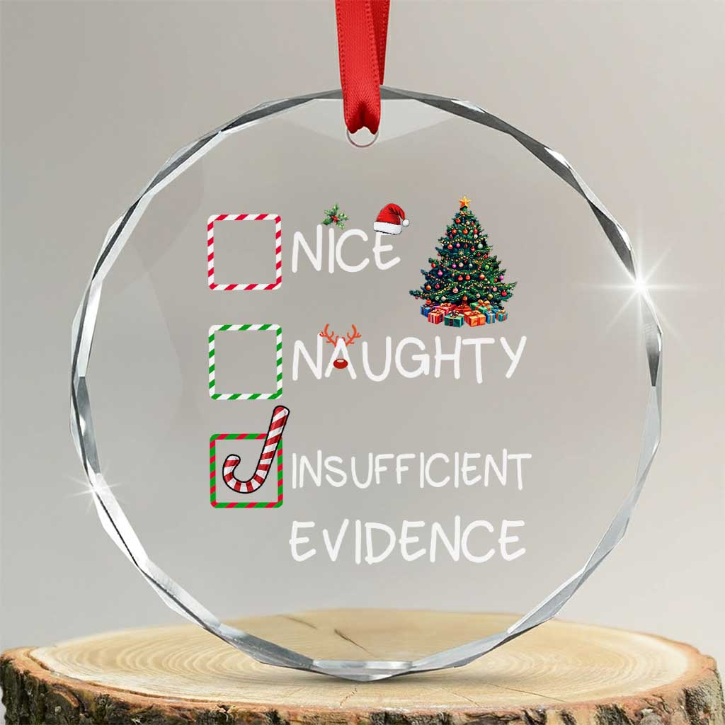 Funny Nice Naughty Insufficient Evidence Crystal Glass Ornament Xmas Tree Candy Cane - Wonder Print Shop