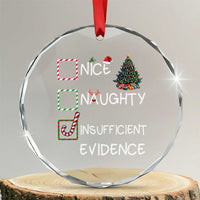 Funny Nice Naughty Insufficient Evidence Crystal Glass Ornament Xmas Tree Candy Cane - Wonder Print Shop