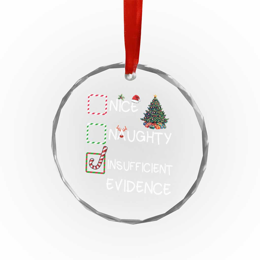 Funny Nice Naughty Insufficient Evidence Crystal Glass Ornament Xmas Tree Candy Cane - Wonder Print Shop