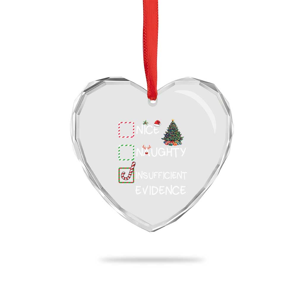 Funny Nice Naughty Insufficient Evidence Heart Crystal Glass Ornament Xmas Tree Candy Cane - Wonder Print Shop