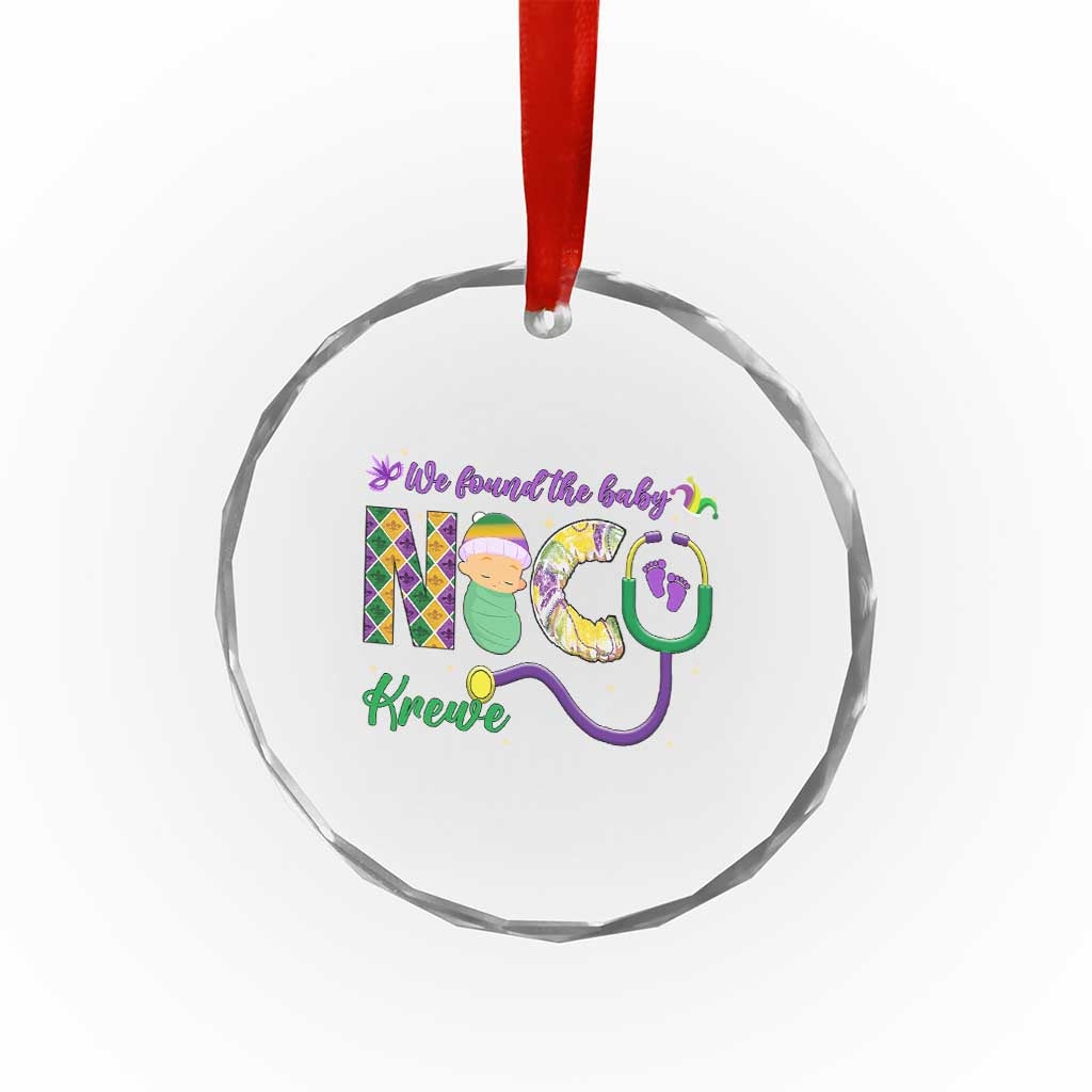 Funny NICU Mardi Gras Crystal Glass Ornament We Found The Baby NICU Krewe King Cake