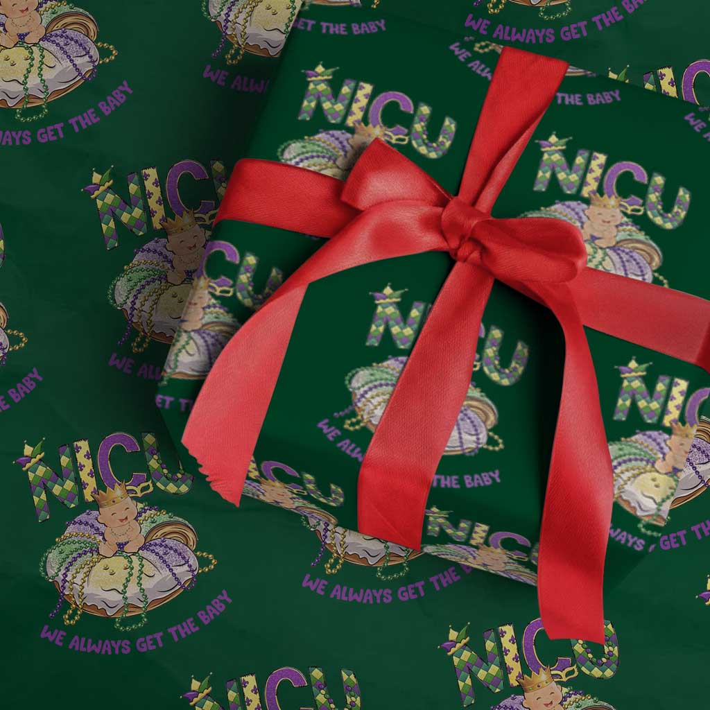 Funny NICU Nurse Mardi Gras Wrapping Paper Roll We Always Get The Baby King Cake