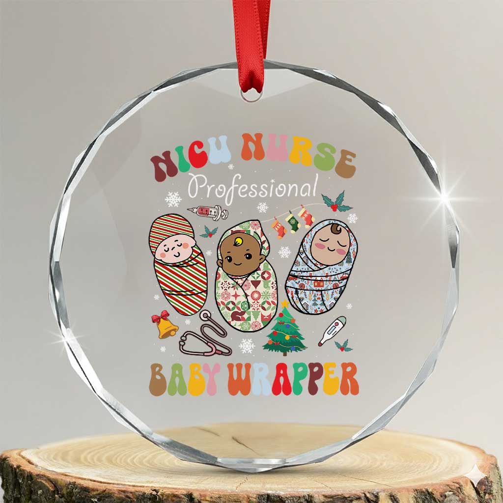 Funny NICU Nurse Xmas Crystal Glass Ornament Professional Baby Wrapper TS11