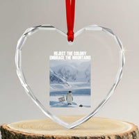 Funny Nihilist Penguin Existential Meme Heart Crystal Glass Ornament Reject the Colony Embrace the Mountains