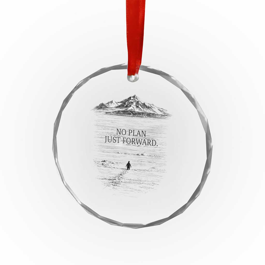 Funny Nihilist Penguin Hiking Crystal Glass Ornament No Plan Just Forward