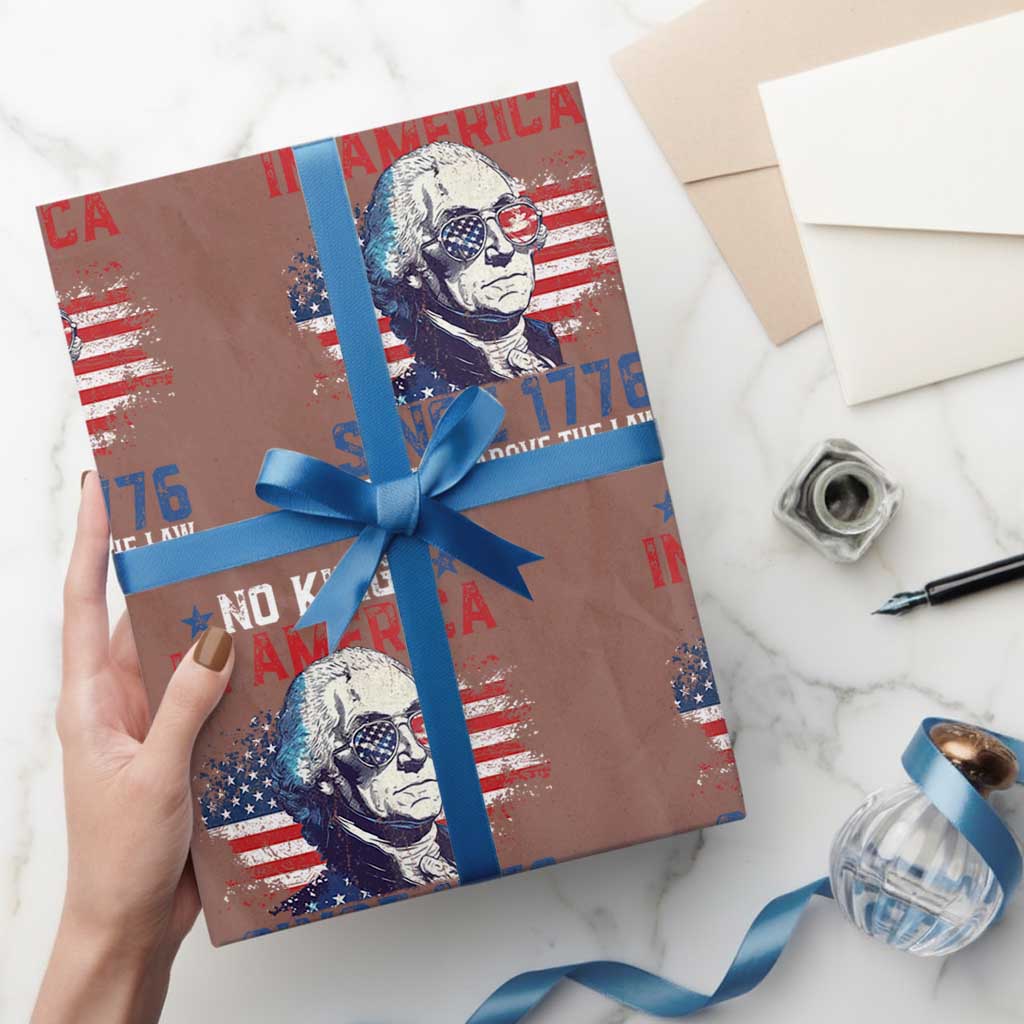 Funny No King In America Since 1776 No One Is Above The Law Wrapping Paper Roll George Washington - Wonder Print Shop