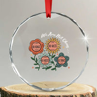 Funny No King No Fascists No Tyrants No Nazis Crystal Glass Ornament We Are Not Okay Vintage Flower - Wonder Print Shop