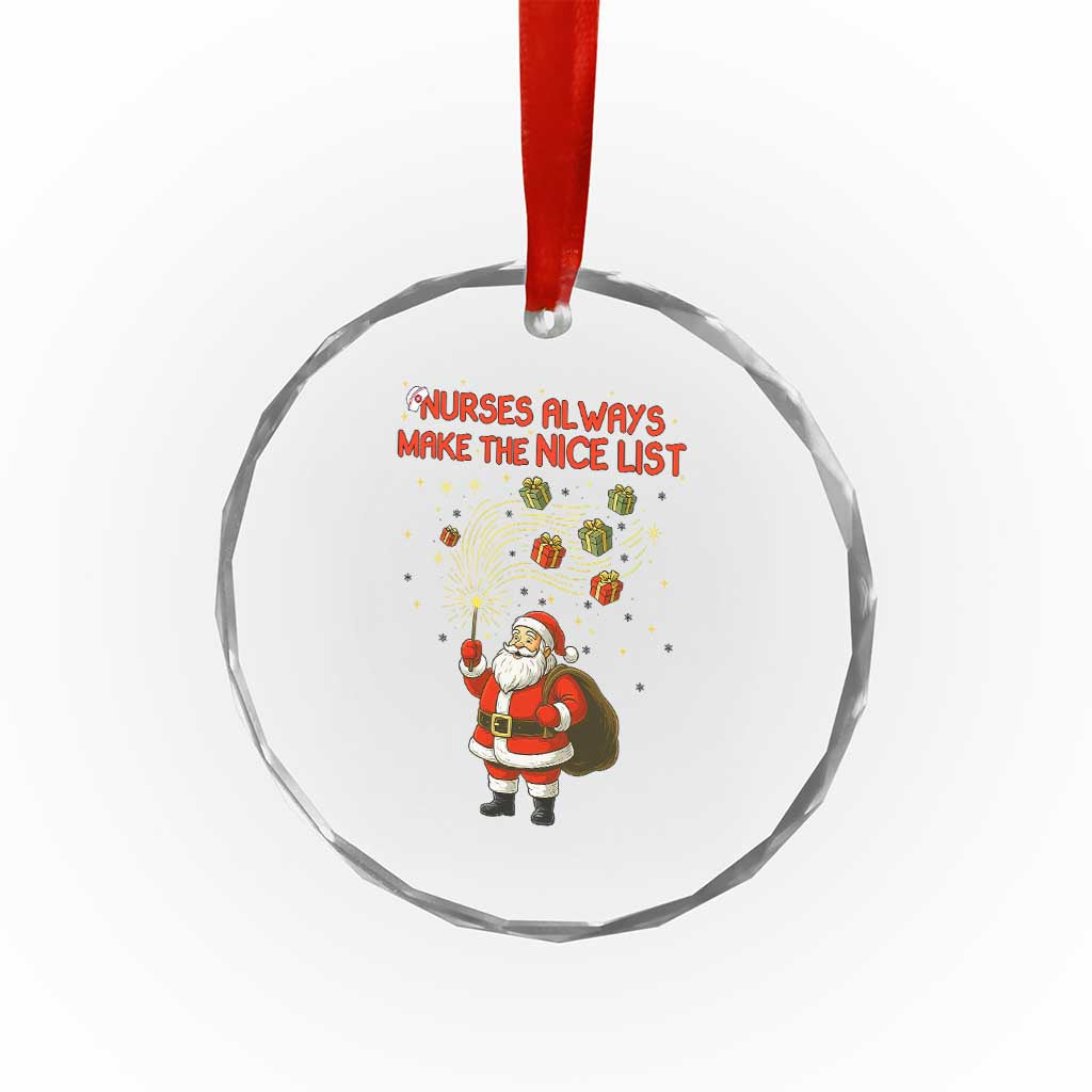 Funny Nurse Christmas Crystal Glass Ornament Nurses Always Make The Nice List - Wonder Print Shop