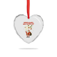 Funny Nurse Christmas Heart Crystal Glass Ornament Nurses Always Make The Nice List - Wonder Print Shop