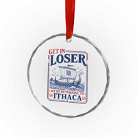 Funny Odysseus Journey Epic Odyssey Parody Crystal Glass Ornament Retro Get In Loser Returning To Ithaca Greek Mythology Meme
