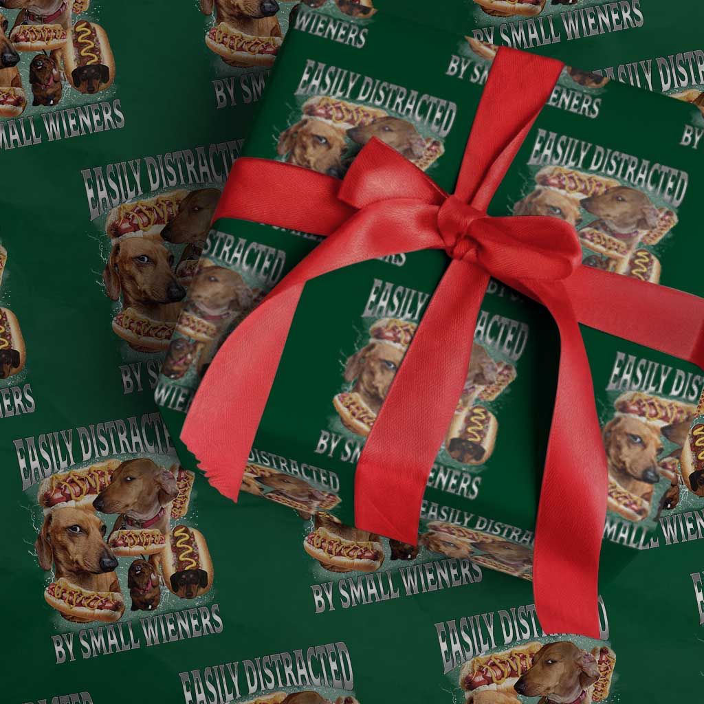 Funny Offensive Dachshund Wrapping Paper Roll Easily Distracted By Small Wieners Bootleg Meme