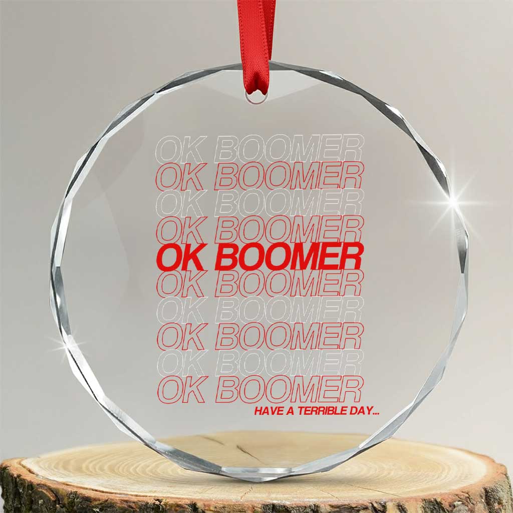 Funny OK Boomer Crystal Glass Ornament Gen Z Millennials Generation Meme Joke - Wonder Print Shop