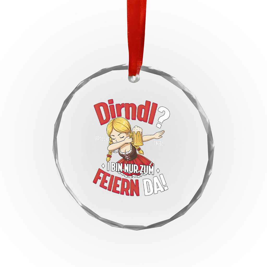 Funny Oktoberfest Dab Girl Crystal Glass Ornament Dirndl I Bin Nur Zum Feiern Da Party TS02