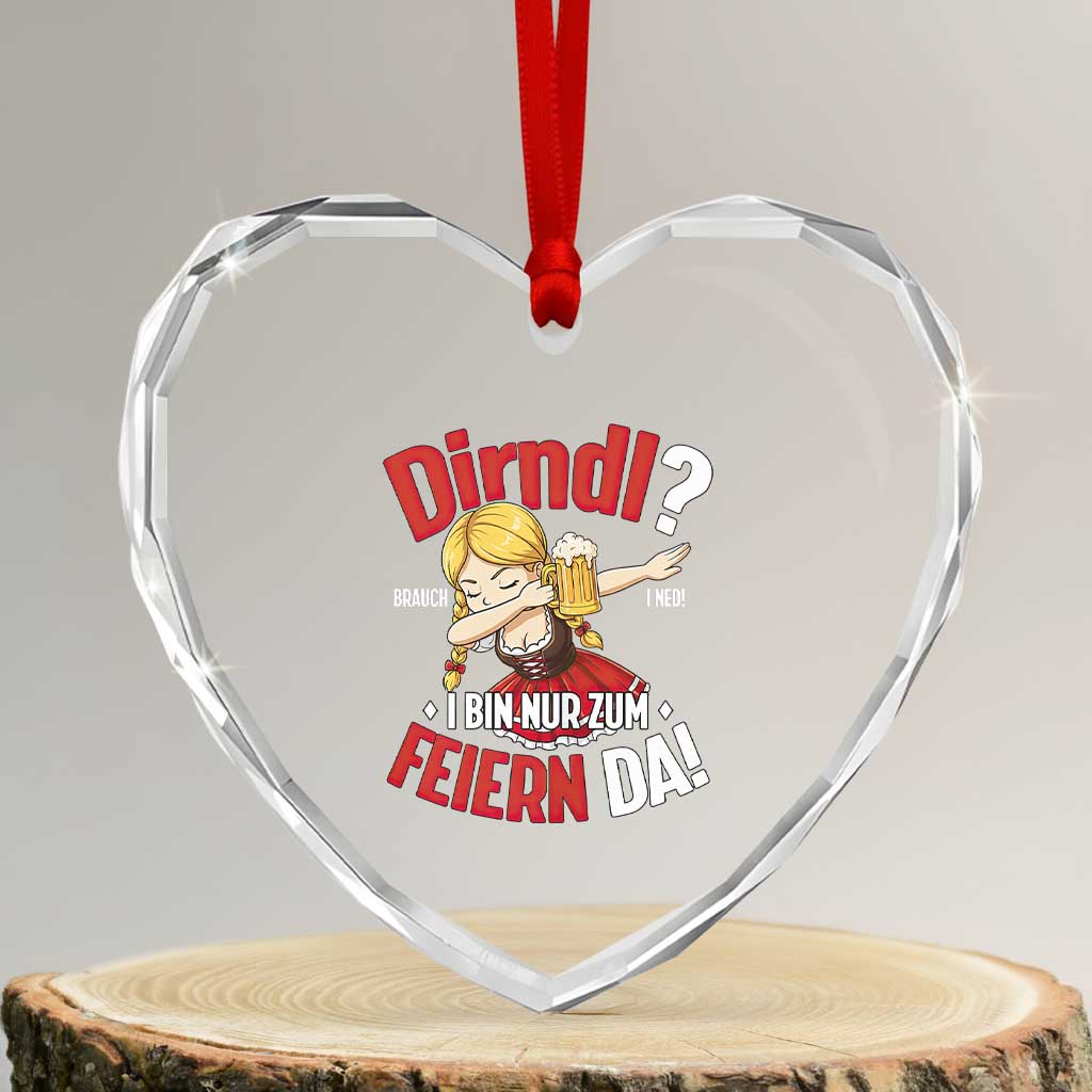 Funny Oktoberfest Dab Girl Heart Crystal Glass Ornament Dirndl I Bin Nur Zum Feiern Da Party - Wonder Print Shop