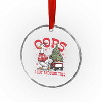 Funny Oops I Got Another Tree Funny Christmas Goose Crystal Glass Ornament - Wonder Print Shop