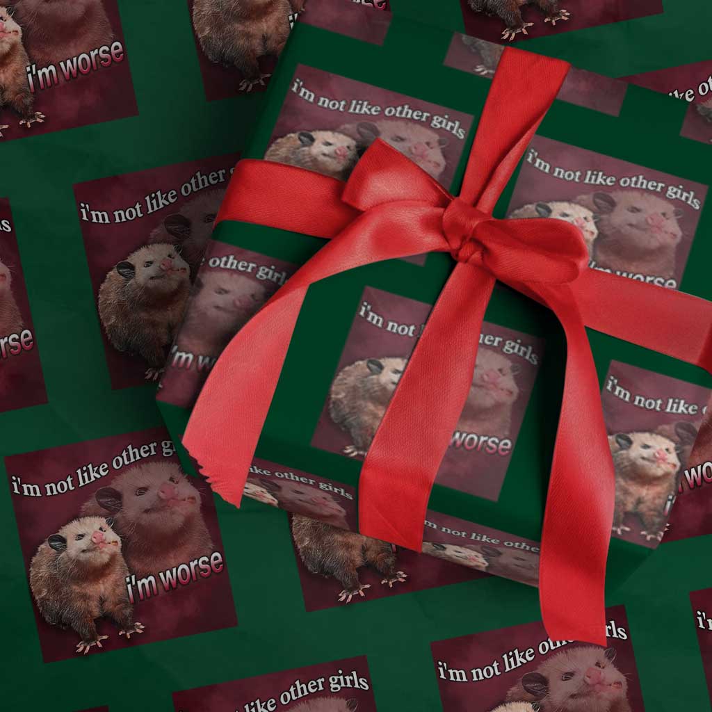 Funny Opossum Meme Wrapping Paper Roll I’m Not Like Other Girls I'm Worse Possum Sarcasm Humor