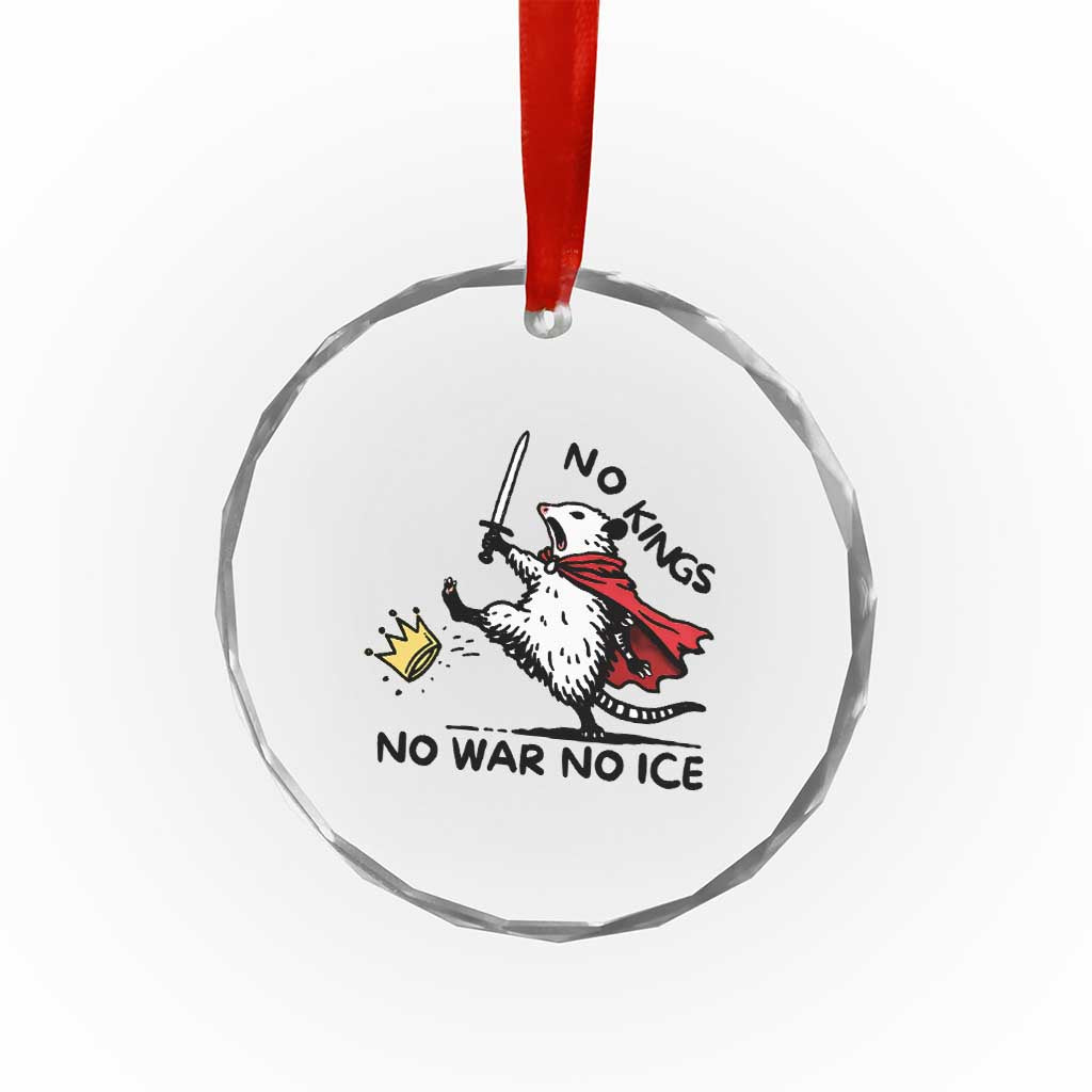 Funny Opossum Warrior Political Gift Crystal Glass Ornament No Kings No Wars No Ice