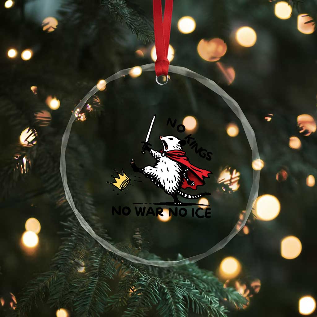 Funny Opossum Warrior Political Gift Crystal Glass Ornament No Kings No Wars No Ice