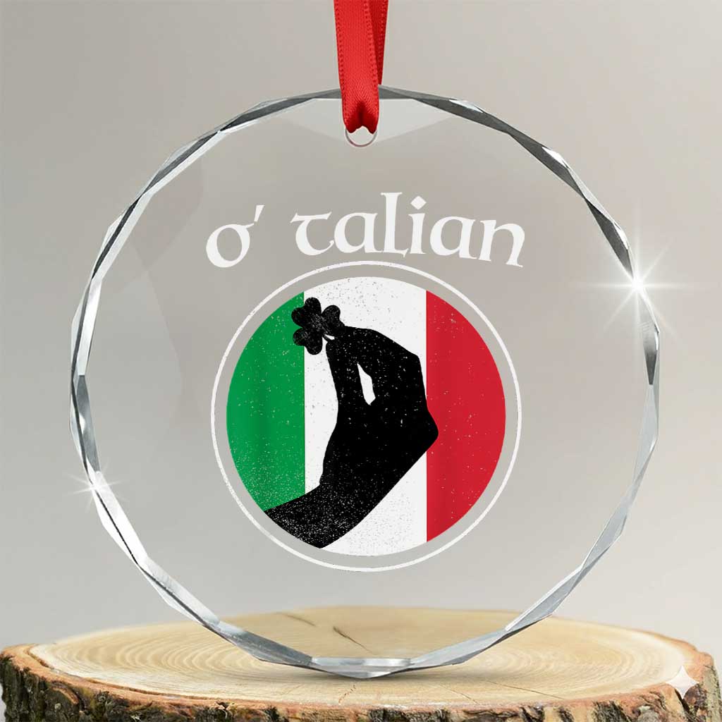 Funny O'Talian Crystal Glass Ornament St Patrick's Day Italian Pinched Fingers Shamrock - Wonder Print Shop