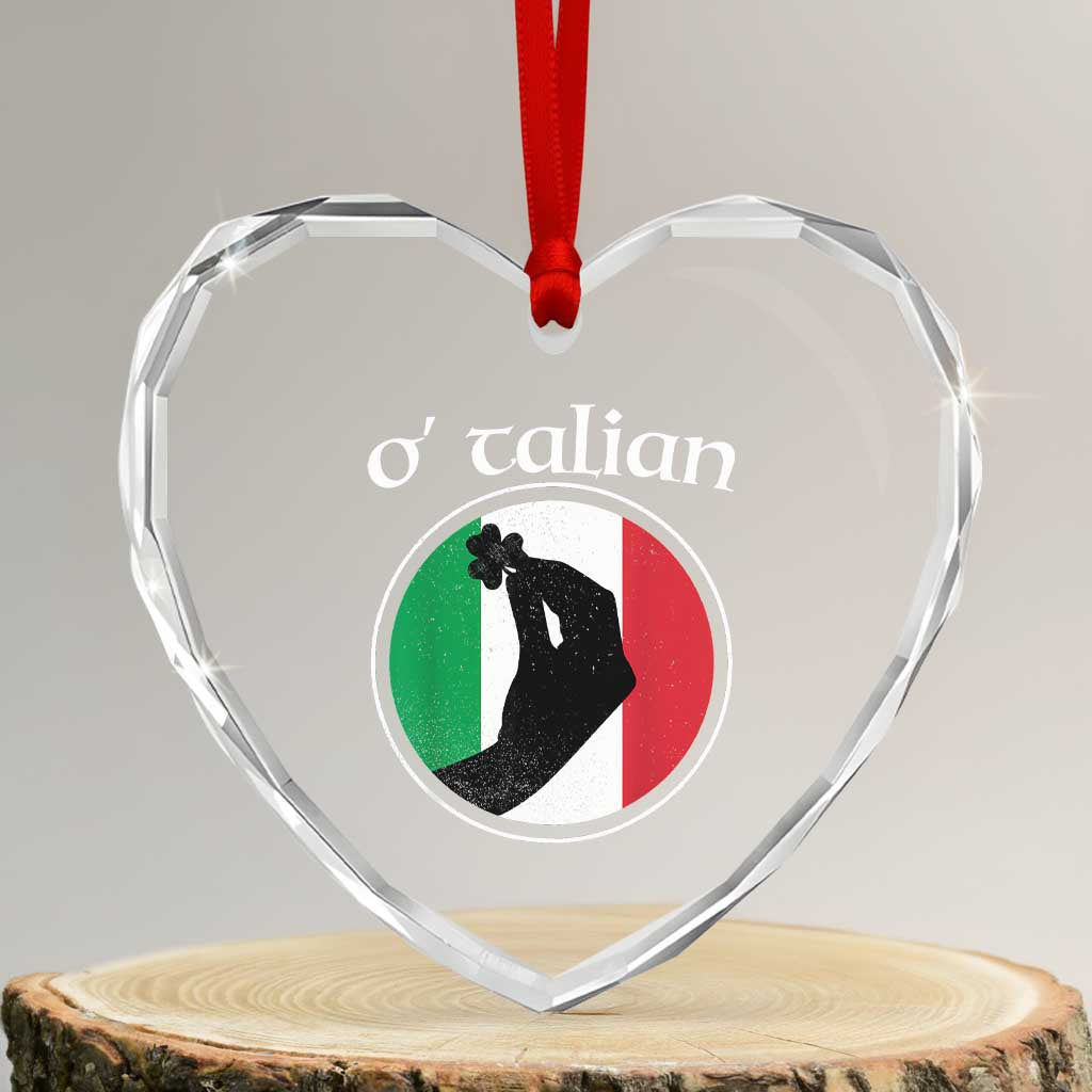 Funny O'Talian Heart Crystal Glass Ornament St Patrick's Day Italian Pinched Fingers Shamrock - Wonder Print Shop