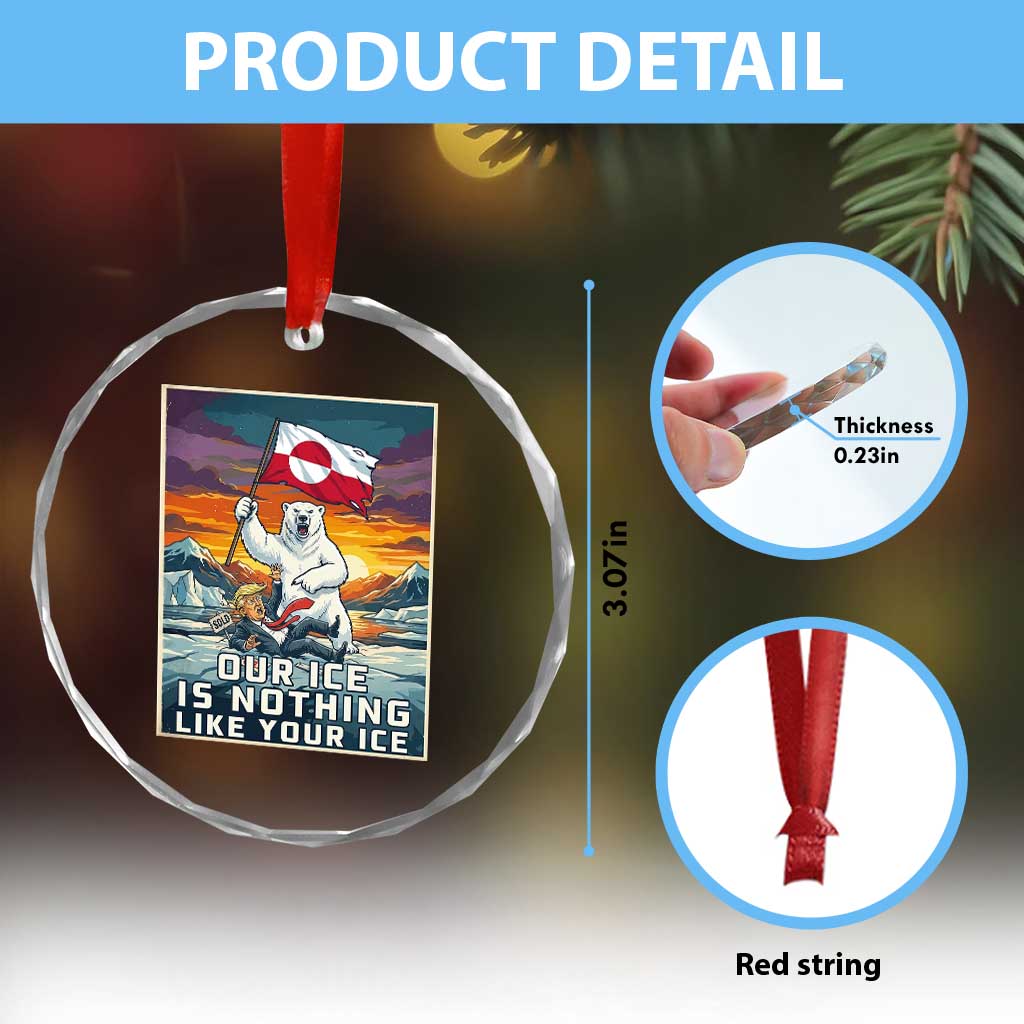Funny Our Ice Is Nothing Like Your Ice Crystal Glass Ornament Greenland Support Gift
