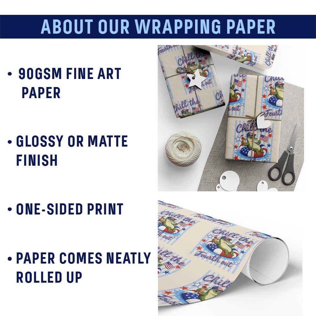 Funny Patriotic Alligator Wrapping Paper Roll Chill The Fourth Out