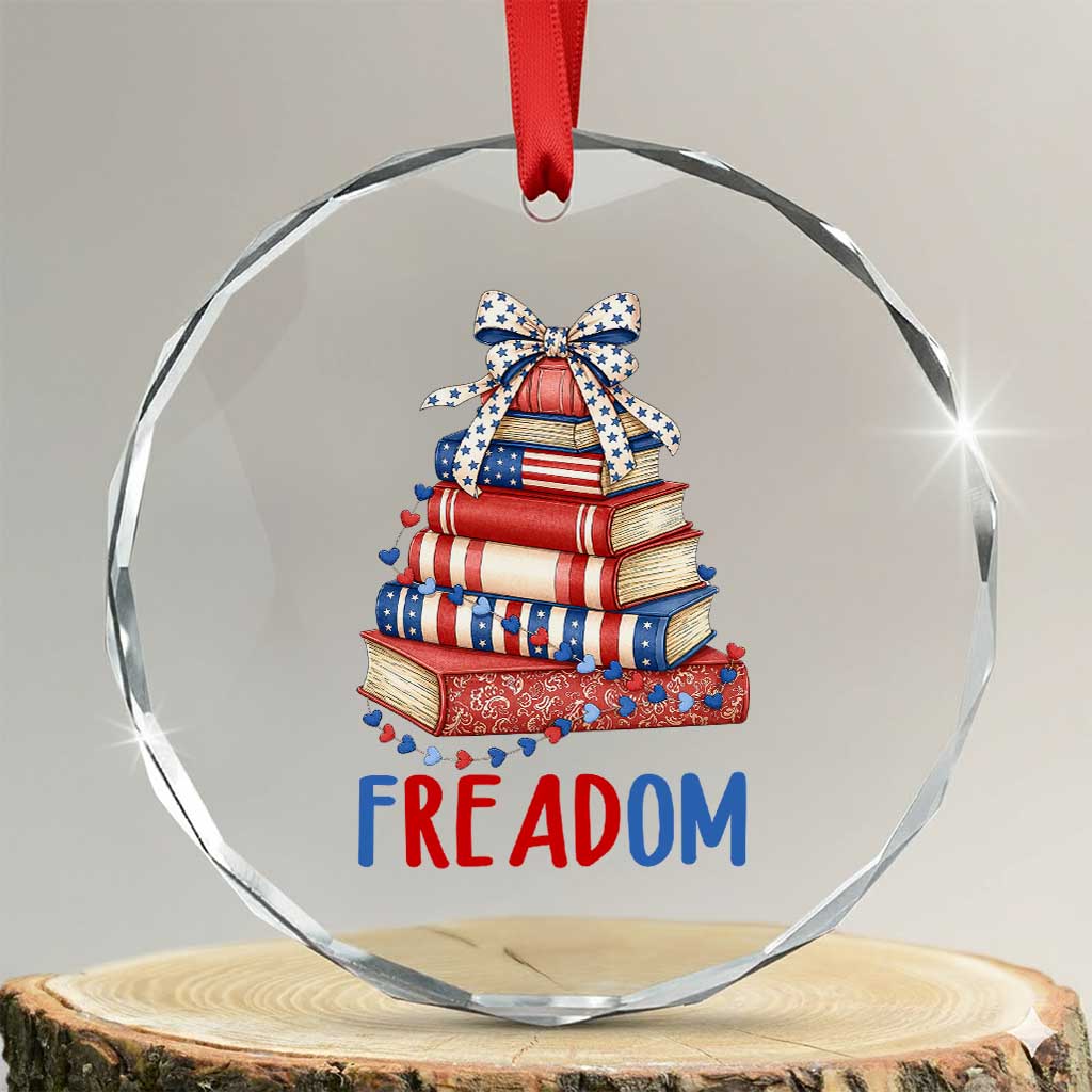 Funny Patriotic Book Lover Gift Crystal Glass Ornament Freadom