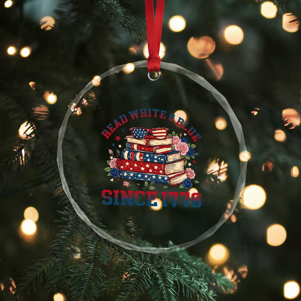 Funny Patriotic Book Lover Gift Crystal Glass Ornament Read White Blue Since 1776