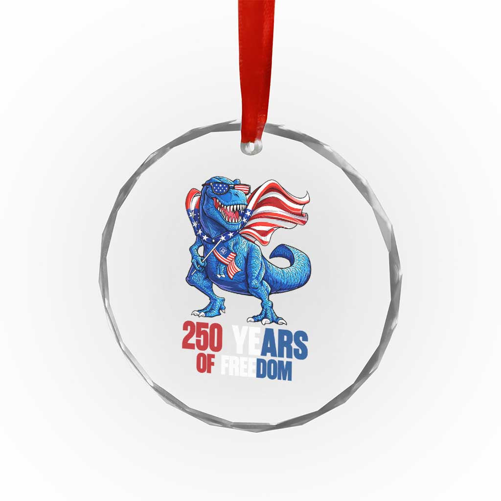 Funny Patriotic Dinosaur Crystal Glass Ornament 250 Years Of Freedom