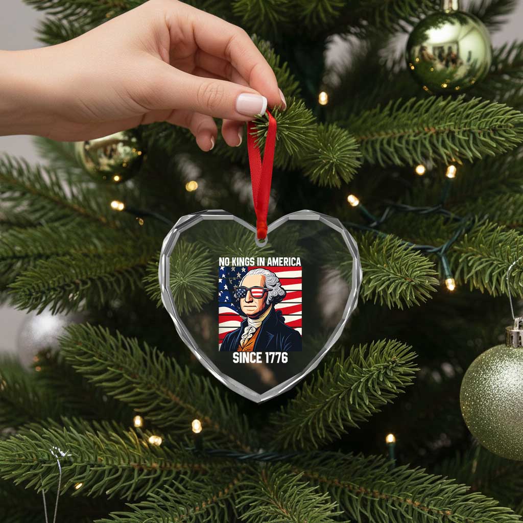 Funny Patriotic Founding Father Heart Crystal Glass Ornament No Kings in America Since 1776 4th of July - Wonder Print Shop