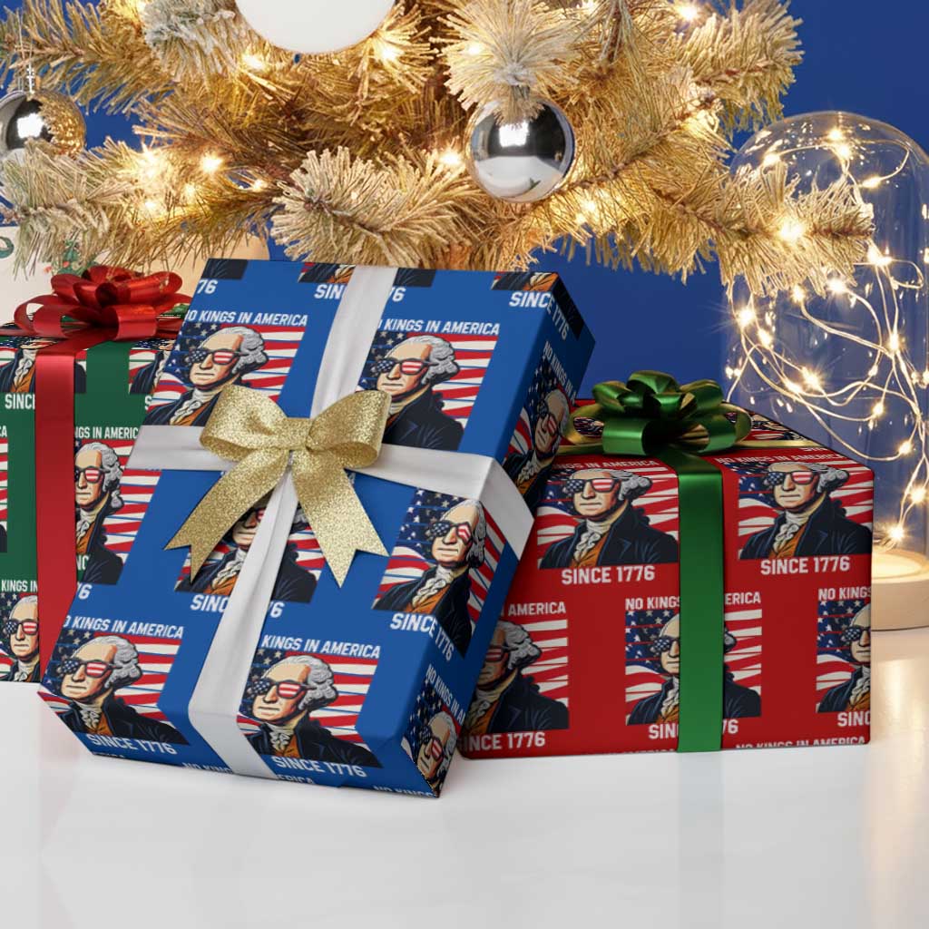 Funny Patriotic Founding Father Wrapping Paper Roll No Kings in America Since 1776 4th of July - Wonder Print Shop