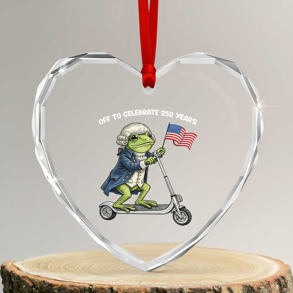Funny Patriotic Frog Heart Crystal Glass Ornament Off To Celebrate 250 Years Of Freedom