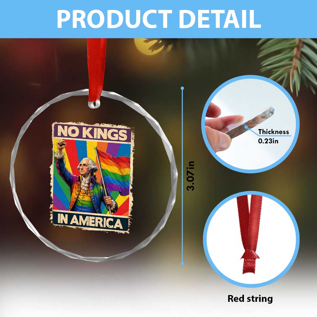 Funny Patriotic LGBT Graphic Crystal Glass Ornament No Kings In America