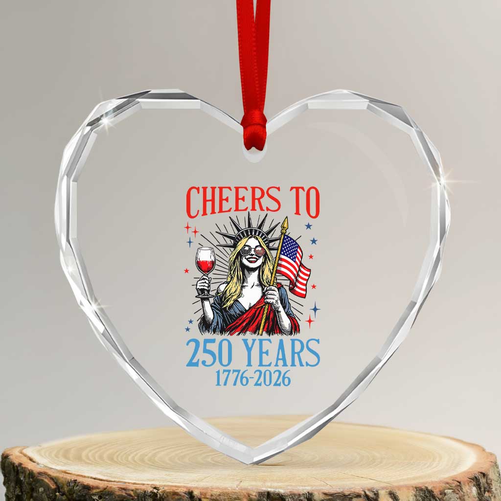 Funny Patriotic Statue Of Liberty Heart Crystal Glass Ornament Cheers To 250 Years