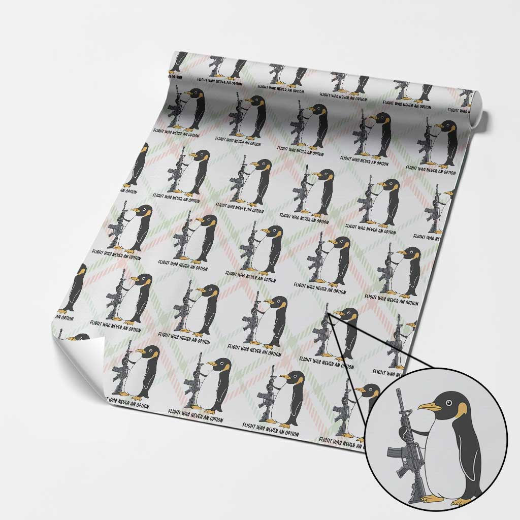 Funny Penguin Lover Gift Wrapping Paper Roll Flight Was Never An Option