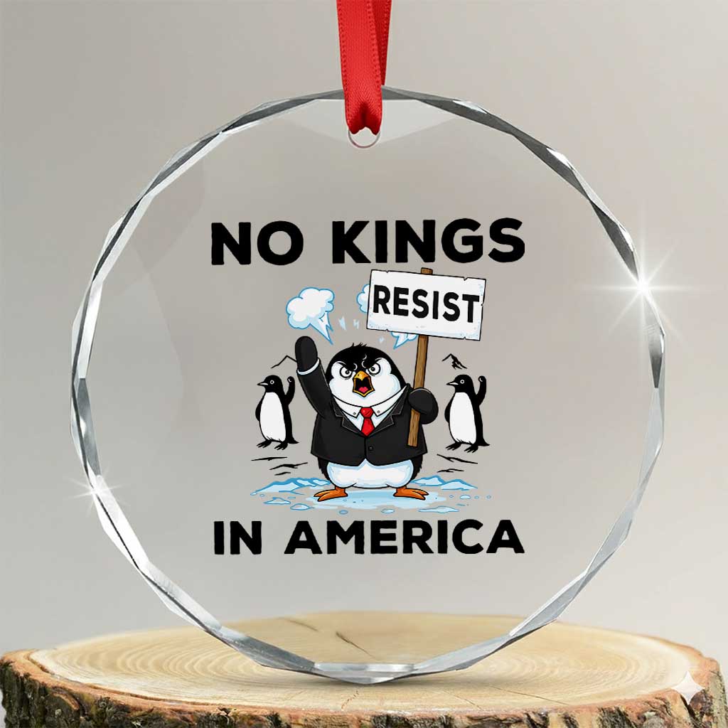 Funny Penguin Protest Crystal Glass Ornament No Kings In America