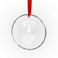 Funny Penguin Resist Crystal Glass Ornament Frozen Defiant Tired FDT Activism - Wonder Print Shop