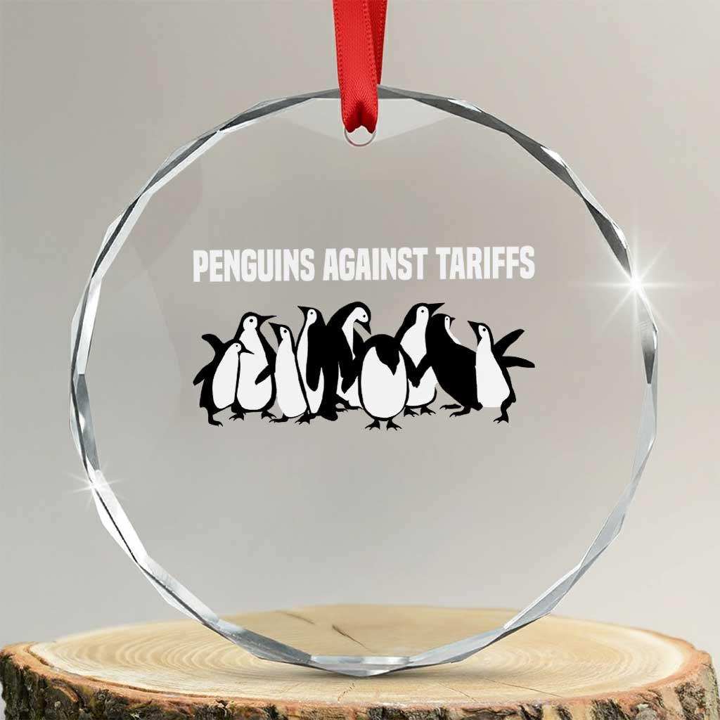 Funny Penguin Resist Crystal Glass Ornament Penguins Against Tariffs Sarcastic Saying Meme - Wonder Print Shop