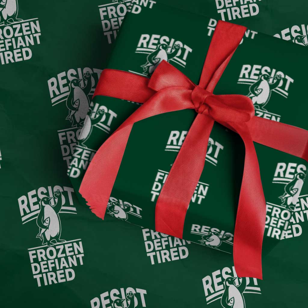 Funny Penguin Resist Wrapping Paper Roll Frozen Defiant Tired FDT Activism - Wonder Print Shop
