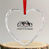 Funny Penguins Resist Protest Heart Crystal Glass Ornament I Pefer My Ice Crushed