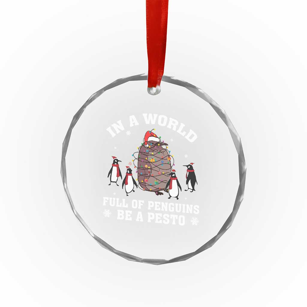 Funny Pesto Xmas Penguin Crystal Glass Ornament In A World Full Of Penguins Be A Pesto Xmas Santa Hat TS11